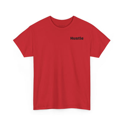 Hustle Motivational Unisex Heavy Cotton Tee